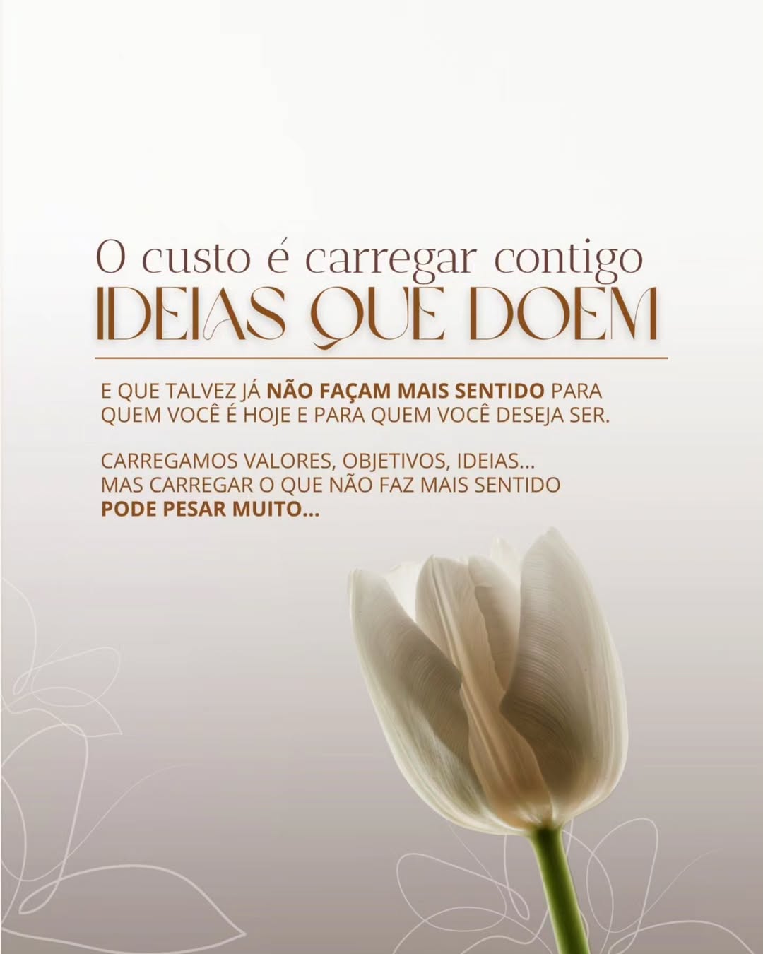 Post da série: o custo é carregar contigo ideias que doem.